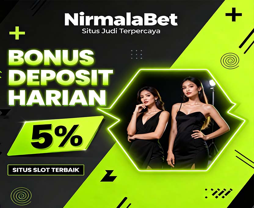NirmalaBet Slot BSI Online Gacor Tanpa Henti Hari Ini
